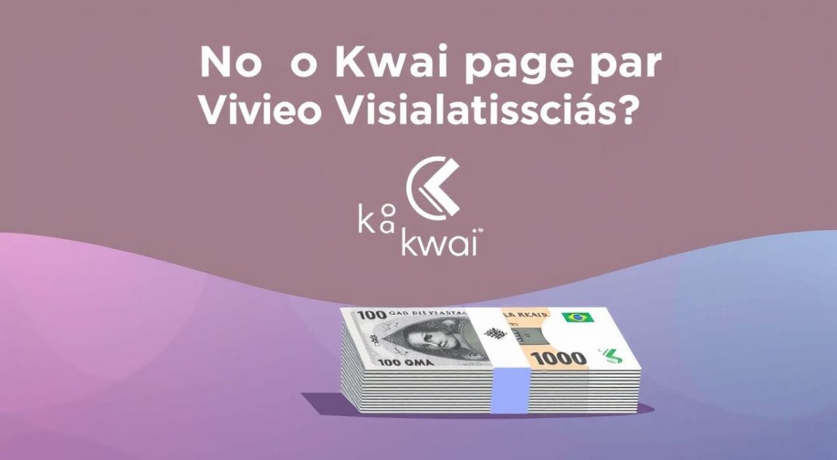 quanto o kwai paga por 1000 visualizações